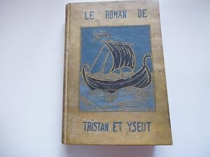 LE ROMAN DE TRISTAN ET ISEUT - Dédicacé par J. BEDIER