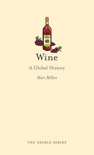 Imagen del vendedor de Wine : A Global History a la venta por GreatBookPricesUK