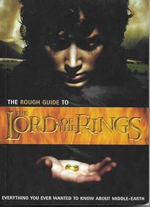 Immagine del venditore per The Rough Guide to The Lord of The Rings: Everything You Ever Wanted To Know About Middle-Earth venduto da Leura Books