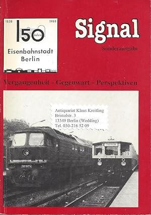 Bild des Verkufers fr 150 Jahre Eisenbahnstadt Berlin. Vergangenheit - Gegenwart - Pespektiven zum Verkauf von Klaus Kreitling