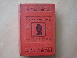 Immagine del venditore per 'Grandmother Dear': A Book for Boys and Girls venduto da The Book Tree