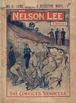 Nelson Lee 1st Series No. 8: The Convict's Vendetta
