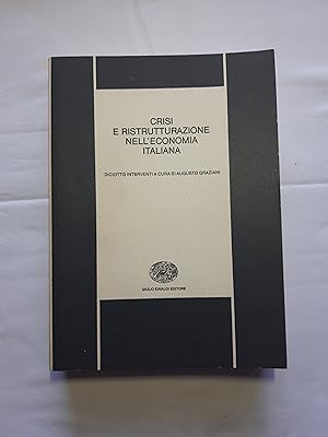 Immagine del venditore per a cura di Augusto Graziani. Crisi e ristrutturazione nell'economia italiana venduto da Amarcord libri