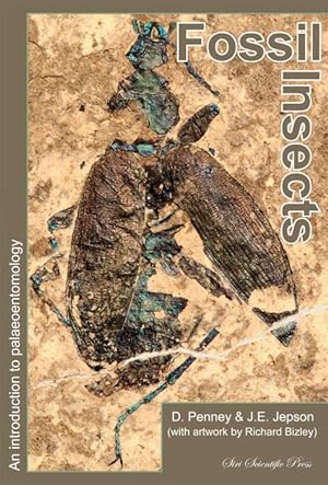 Bild des Verkufers fr Fossil Insects: An Introduction to Palaeoentomology zum Verkauf von PEMBERLEY NATURAL HISTORY BOOKS BA, ABA