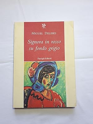 Miguel Delibes. Signora in rosso su fondo grigio
