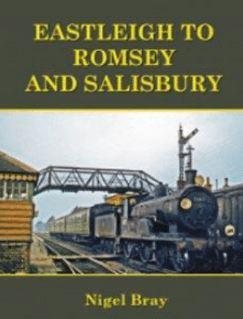 Seller image for Eastleigh to Romsey and Salisbury for sale by GreatBookPricesUK
