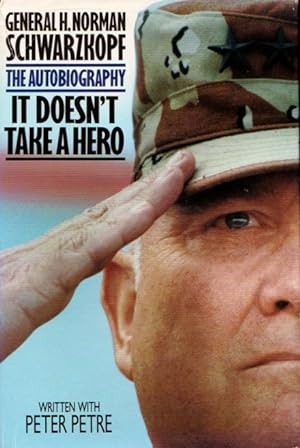 IT DOESN'T TAKE A HERO - The Autobiography
