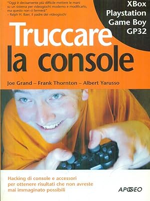 Seller image for Truccare la console for sale by Librodifaccia
