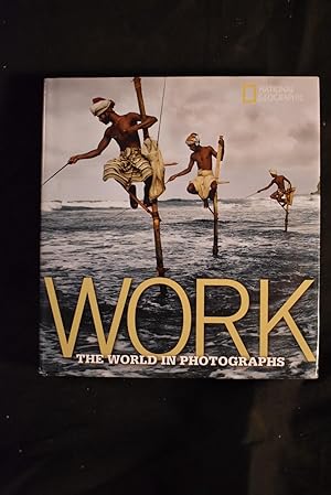 Immagine del venditore per Work: The World in Photographs venduto da History Bound LLC