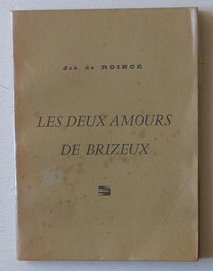 Imagen del vendedor de Les deux amours de Brizeux a la venta por Le Rayon populaire