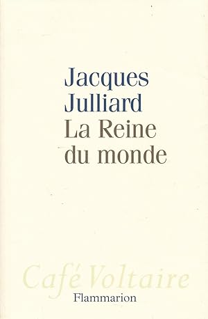 Seller image for La Reine du monde. Essai sur la dmocratie d'opinion for sale by LIBRAIRIE GIL-ARTGIL SARL