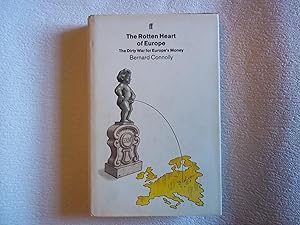 Seller image for The Rotten Heart of Europe: the Dirty Wa: Dirty War for Europe's Money for sale by Carmarthenshire Rare Books