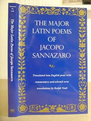 Bild des Verkufers fr The Major Latin Poems Of Jacopo Sannazaro zum Verkauf von Eastleach Books