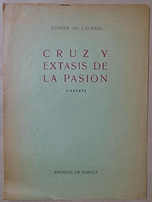 Imagen del vendedor de Cruz y xtasis de la pasin : cantata a la venta por Libros del Ayer ABA/ILAB