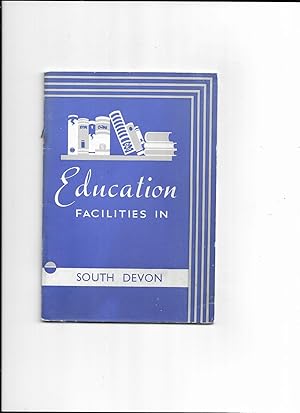 Seller image for Education facilities in South Devon for sale by Gwyn Tudur Davies