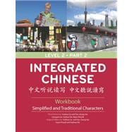 Immagine del venditore per Integrated Chinese Level 2 Workbook: Simplified and Traditional Characters venduto da eCampus