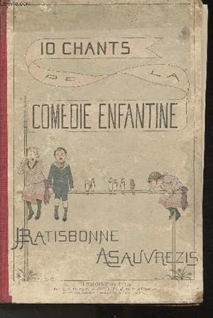 Bild des Verkufers fr 10 chants- Comdie enfantine zum Verkauf von Le-Livre