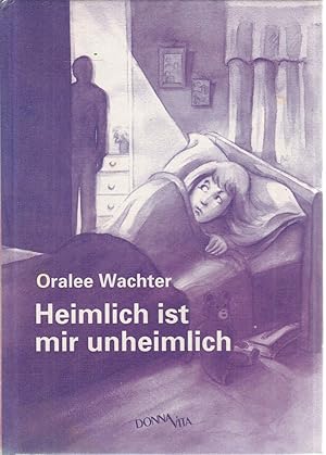 Seller image for Heimlich ist mir unheimlich. Bilder von Barbara Grcmann for sale by Graphem. Kunst- und Buchantiquariat
