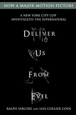 Seller image for Deliver Us from Evil : A New York City Cop Investigates the Supernatural for sale by GreatBookPrices