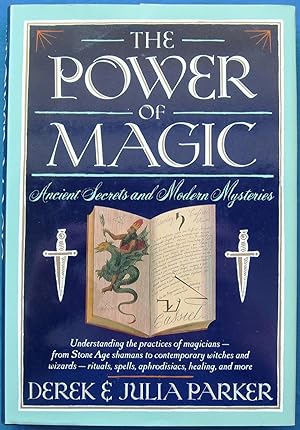 Seller image for THE POWER OF MAGIC - SECRETS AND MYSTERIES ANCIENT AND MODERN for sale by JBK Books