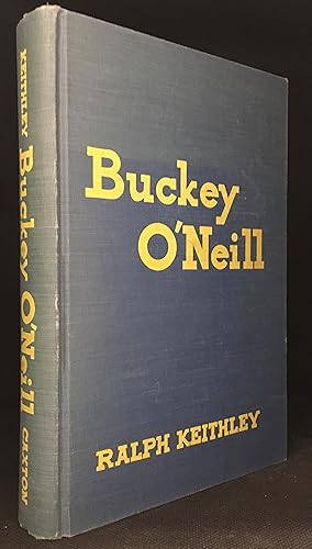 Bild des Verkufers fr Buckey O'Neill zum Verkauf von Burton Lysecki Books, ABAC/ILAB