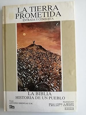 Immagine del venditore per La Biblia : historia de un pueblo. 3 : La tierra prometida : entrada y conquista venduto da Perolibros S.L.