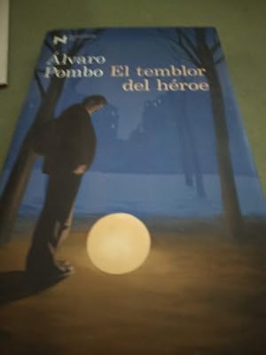 Imagen del vendedor de El temblor del hroe: Premio Nadal de Novela 2012 (ncora & Delfin) a la venta por Comprococo