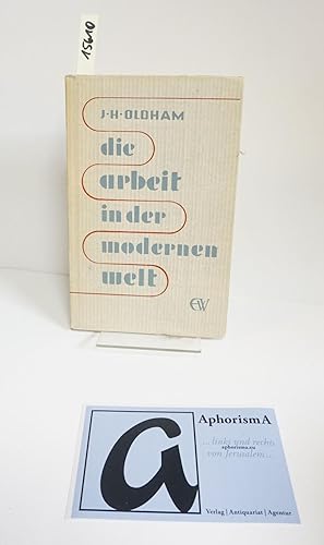 Seller image for Die Arbeit der modernen Welt. for sale by AphorismA gGmbH