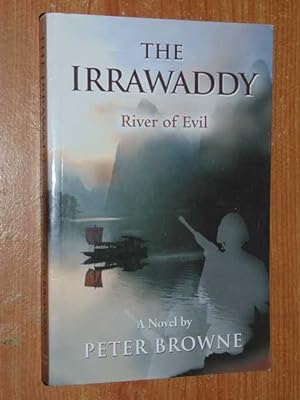 The Irrawaddy. River Of Evil