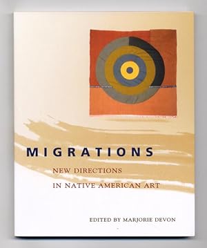 Seller image for Migrations: New Directions in Native American Art for sale by The Old Print Shop, Inc.