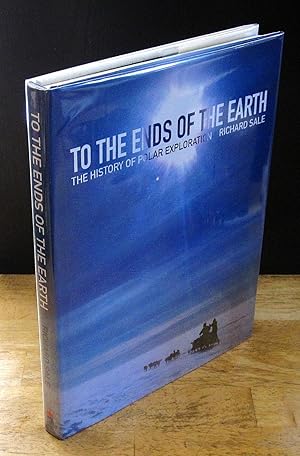 Seller image for To the Ends of the Earth. The History of Polar Exploration. for sale by The BiblioFile