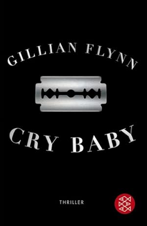 Bild des Verkufers fr Cry Baby: Thriller (Unterhaltung) zum Verkauf von Antiquariat Armebooks