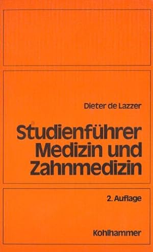 Seller image for Studienfhrer Medizin und Zahnmedizin: Zulassung und Studium for sale by Martin Preu / Akademische Buchhandlung Woetzel