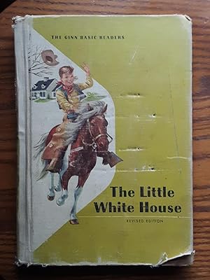 Image du vendeur pour The Little White House, Revised Edition mis en vente par Grandma Betty's Books