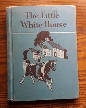 Image du vendeur pour The Little White House mis en vente par Grandma Betty's Books