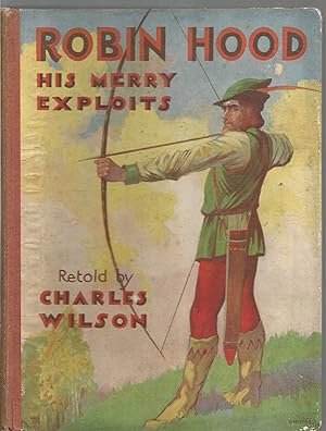 Robin Hood - His Merry Exploits