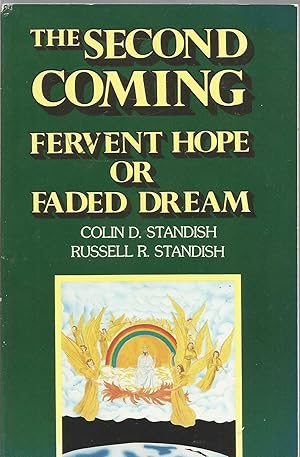 Seller image for The Second Coming - Fervent hope or faded dream for sale by Turn The Page Books