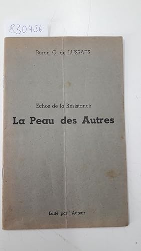 La peau des autres, échos de la Résistance