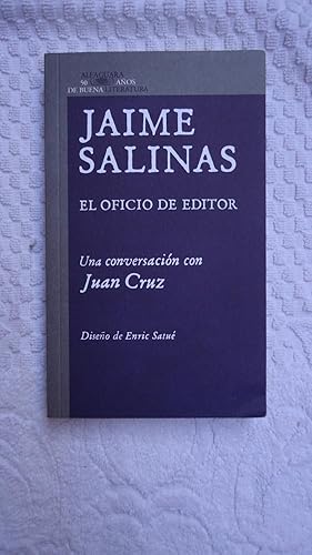 Seller image for EL OFICIO DE EDITOR. UNA CONVERSACIN CON JUAN CRUZ. ESTADO NUEVO for sale by Ernesto Julin Friedenthal