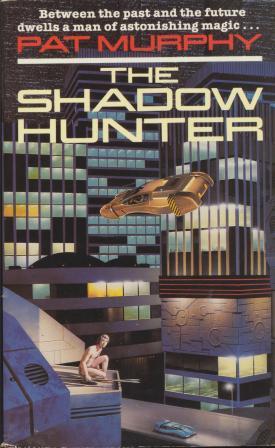 Seller image for THE SHADOW HUNTER for sale by Fantastic Literature Limited