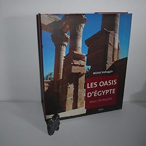 Les oasis d'Égypte dans l'antiquité des origines au deuxième millénaire avant J.-C. In folio édit...