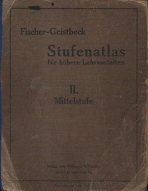 Imagen del vendedor de Stufenatlas fr hhere Lehranstalten. a la venta por Versandantiquariat Boller