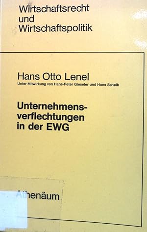 Immagine del venditore per Unternehmensverflechtungen in der EWG. Wirtschaftsrecht und Wirtschaftspolitik, Band 25 venduto da books4less (Versandantiquariat Petra Gros GmbH & Co. KG)