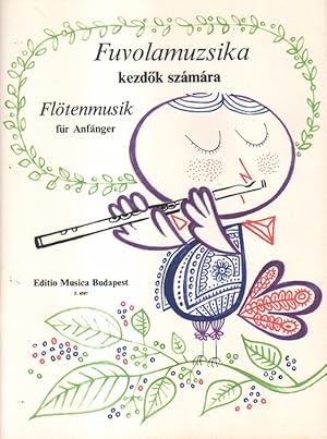 Seller image for Fuvolamuzsika kezdk szamara. Fltenmusik fr Anfnger. for sale by Versandantiquariat Boller