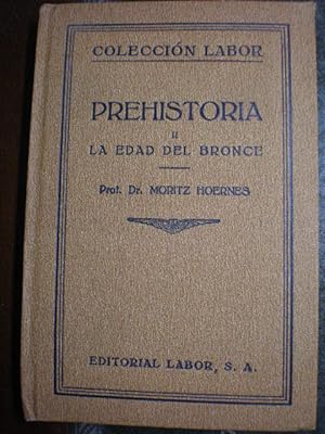Image du vendeur pour Prehistoria Tomo II La Edad del Bronce ( Coleccin Labor N 80 ) mis en vente par Librera Antonio Azorn