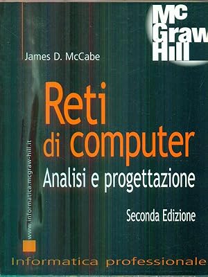 Bild des Verkufers fr Reti di computer. Analisi e progettazione zum Verkauf von Librodifaccia