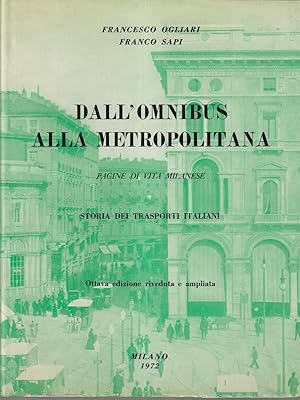 Dall'Omnibus alla metropolitana. Storia dei trasporti italiani