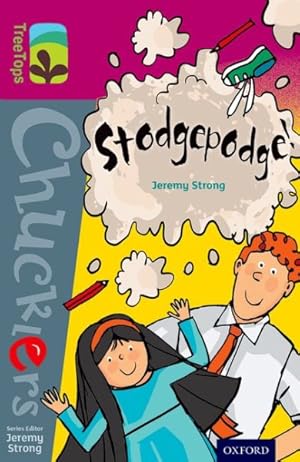 Seller image for Oxford Reading Tree Treetops Chucklers: Level 10: Stodgepodge! for sale by GreatBookPrices