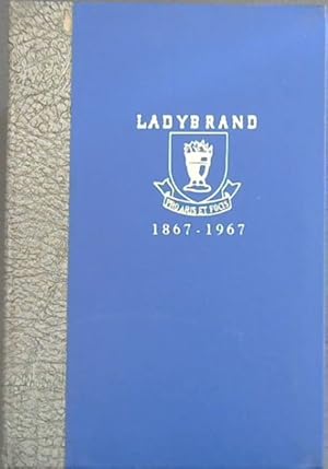 Seller image for Ladybrand 1867-1967 for sale by Chapter 1