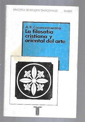 FILOSOFIA CRISTIANA Y ORIENTAL DEL ARTE - LA